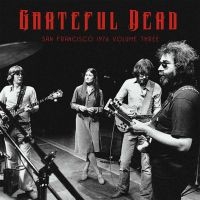 Grateful Dead - San Fransisco 1976 Vol. 3 in the group Minishops / Grateful Dead at Bengans Skivbutik AB (2290854)