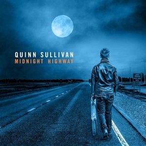 Quinn Sullivan - Midnight Highway in the group CD / Blues,Pop-Rock at Bengans Skivbutik AB (2298757)