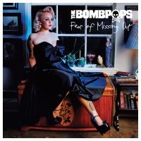 Bombpops The - Fear Of Missing Out (Vinyl) in the group VINYL / Pop-Rock at Bengans Skivbutik AB (2298808)