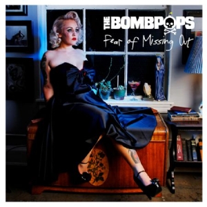Bombpops - Fear Of Missing Out in the group CD / Pop-Rock at Bengans Skivbutik AB (2298809)