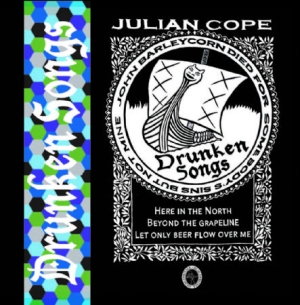 Cope Julian - Drunken Songs in the group CD / Rock at Bengans Skivbutik AB (2298842)