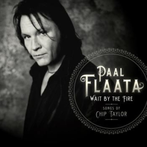 Flaata Paal - Wait By The Fire in the group VINYL / Jazz/Blues at Bengans Skivbutik AB (2298876)