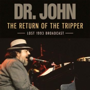 Dr John - Return Of The Tripper The (Live Bro in the group CD / Pop at Bengans Skivbutik AB (2300159)