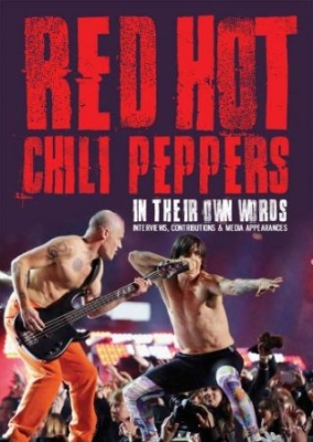 Red Hot Chili Peppers - In Thier Own Words (Dvd Documentary in the group OTHER / Music-DVD & Bluray at Bengans Skivbutik AB (2300163)