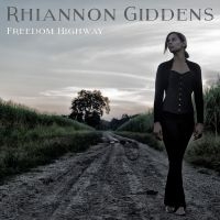 Rhiannon Giddens - Freedom Highway in the group CD / Elektroniskt,Svensk Folkmusik at Bengans Skivbutik AB (2300180)