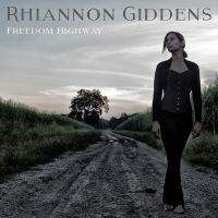 Rhiannon Giddens - Freedom Highway in the group CD / Country,World Music at Bengans Skivbutik AB (2300180)