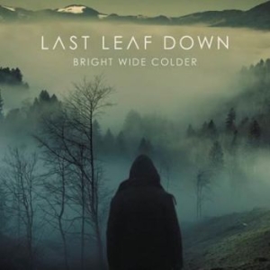 Last Leaf Down - Bright Wide Colder in the group CD / Hårdrock/ Heavy metal at Bengans Skivbutik AB (2300693)