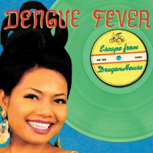 Dengue Fever - Escape From Dragon House Deluxe Edi in the group CD / Pop-Rock at Bengans Skivbutik AB (2300705)