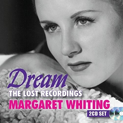 Margaret Whiting - Dream: The Lost Recordings in the group CD / Pop at Bengans Skivbutik AB (2301073)