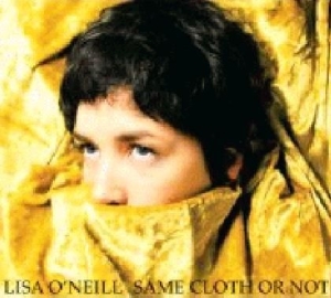 O'neill Lisa - Same Cloth Or Not in the group CD / Pop at Bengans Skivbutik AB (2301394)
