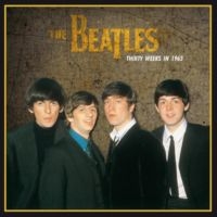 Beatles - Thirty Weeks In 1963 (Vinyl Lp) in the group OUR PICKS / Friday Releases / Friday the 29th of Mars 2024 at Bengans Skivbutik AB (2310049)