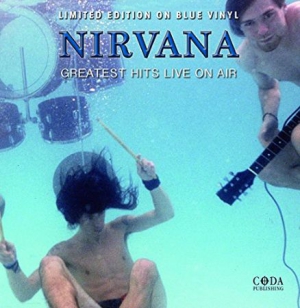 Nirvana - Greatest Hits Live On Air ( Blue Vi in the group Minishops / Nirvana at Bengans Skivbutik AB (2337976)