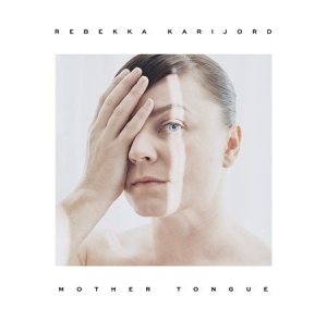 Rebekka Karijord - Mother Tongue in the group VINYL / Pop-Rock at Bengans Skivbutik AB (2366394)