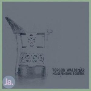 Waldemar Torgeir - No Offending Borders in the group OUR PICKS / Blowout / Blowout-CD at Bengans Skivbutik AB (2366421)