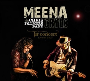 Cryle Meena & Chris Fillmore Band - In Concert in the group CD / Jazz/Blues at Bengans Skivbutik AB (2370319)