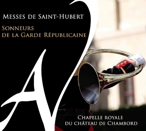 Sonneurs De La Garde Republicaine - Messes De Saint-Hubert in the group CD / Klassiskt,Övrigt at Bengans Skivbutik AB (2370327)