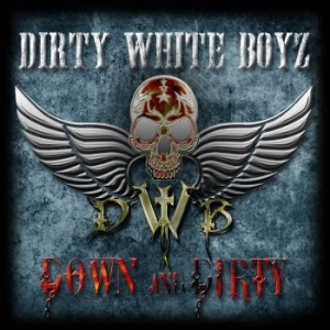 Dirty White Boyz - Down And Dirty in the group CD / Hårdrock/ Heavy metal at Bengans Skivbutik AB (2377200)