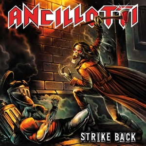 Ancilotti - Strike Back in the group VINYL / Rock at Bengans Skivbutik AB (2377228)