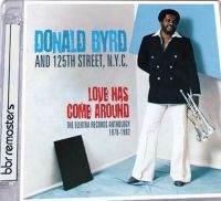 Byrd Donald - Love Has Come Around: The Elektra R in the group CD / Jazz at Bengans Skivbutik AB (2377278)