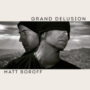 Boroff Matt - Grand Delusion in the group CD / Pop-Rock at Bengans Skivbutik AB (2377355)