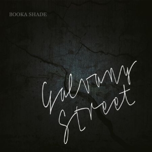 BOOKA SHADE - Galvany Street - Deluxe in the group CD / Pop at Bengans Skivbutik AB (2379810)