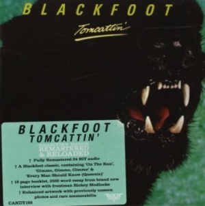 Blackfoot - Tomcattin' in the group OUR PICKS / Classic labels / Rock Candy at Bengans Skivbutik AB (2379816)