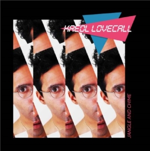 Kreol Lovecall - Jangle And Chime in the group VINYL / Pop-Rock at Bengans Skivbutik AB (2379847)