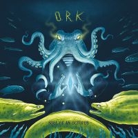 O.R.K. - Soul Of An Octopus (Digipack) in the group OUR PICKS / Friday Releases / 2025-08-15 at Bengans Skivbutik AB (2379872)