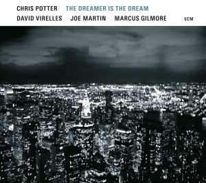Chris Potter David Virelles Joe M - The Dreamer Is The Dream in the group CD / Jazz at Bengans Skivbutik AB (2379897)