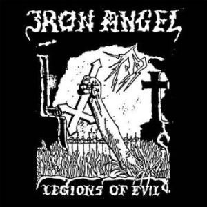 Iron Angel - Legions Of Evil in the group CD / Hårdrock/ Heavy metal at Bengans Skivbutik AB (2384943)