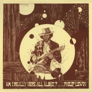 Lewin Philip - Am I Really Here All Alone? in the group VINYL / Pop at Bengans Skivbutik AB (2389640)