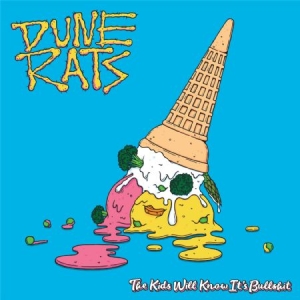 Dune Rats - Kids Will Know It's Bullshit in the group CD / Rock at Bengans Skivbutik AB (2389645)