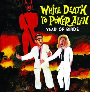Year Of Birds - White Death To Power Alan in the group VINYL / Rock at Bengans Skivbutik AB (2389668)