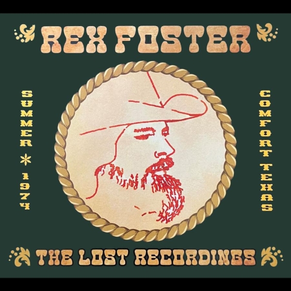 Rex Foster - The Lost Recordings in the group OTHER / Övrigt /  at Bengans Skivbutik AB (2391920)