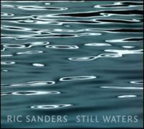 Sanders Ric - Still Waters in the group CD / Pop at Bengans Skivbutik AB (2392024)