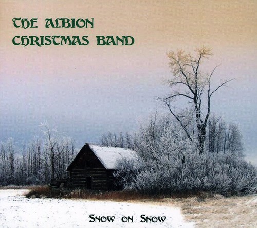 Albion Christmas Band - Snow On Snow in the group CD / Pop-Rock at Bengans Skivbutik AB (2392029)