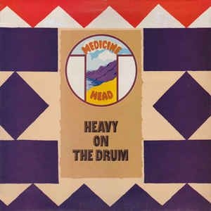 Medicine Head - Heavy On The Drum in the group CD / Rock at Bengans Skivbutik AB (2392063)