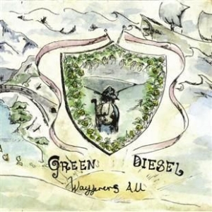 Green Diesal - Wayfarers All! in the group CD / Rock at Bengans Skivbutik AB (2392111)