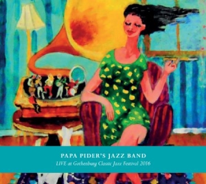 Papa Pider's Jazz Band - Live At Classic Jazz Festival in the group CD / Jazz at Bengans Skivbutik AB (2392173)