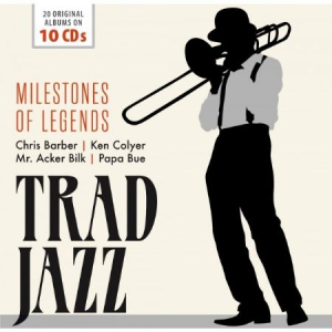 Blandade Artister - Trad Jazz - Milestones Of Legends in the group CD / Jazz at Bengans Skivbutik AB (2392193)