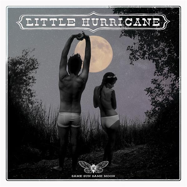 Little Hurricane - Same Sun Same Moon in the group OTHER / Övrigt / at Bengans Skivbutik AB (2392731)