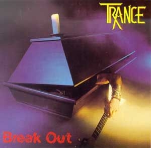 Trance - Break Out in the group CD / Hårdrock/ Heavy metal at Bengans Skivbutik AB (2392827)