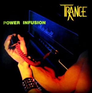 Trance - Power Infusion in the group CD / Hårdrock/ Heavy metal at Bengans Skivbutik AB (2392828)