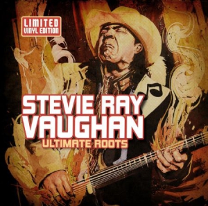 Vaughan Stevie Ray - Ultimate Roots in the group VINYL / Rock at Bengans Skivbutik AB (2392898)
