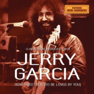 Garcia John - How Sweet It Is (1974) in the group CD / Pop-Rock at Bengans Skivbutik AB (2392900)