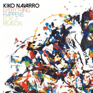 Navarro Kiko - Everything Happens For A Reason in the group CD / Dans/Techno at Bengans Skivbutik AB (2396006)