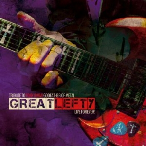 Great Lefty - Live Forever_ Tribute To Tony Iommi in the group CD / Hårdrock/ Heavy metal at Bengans Skivbutik AB (2396319)