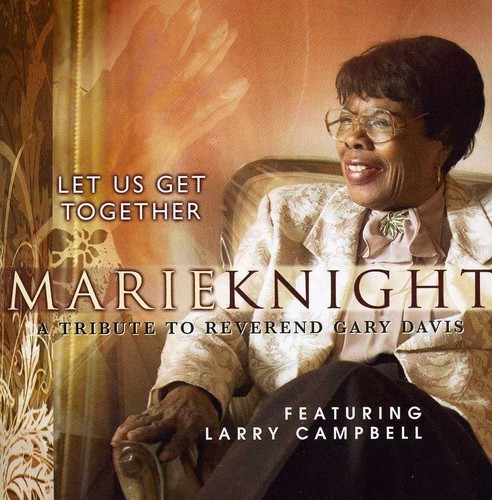 Knight Marie - Let Us Get Together in the group CD / RNB, Disco & Soul at Bengans Skivbutik AB (2396830)