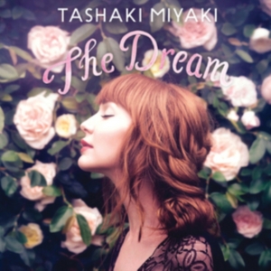 Miyaki Tashaki - Dream in the group OTHER / Övrigt /  at Bengans Skivbutik AB (2396912)