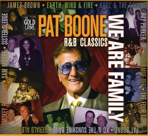 Pat Boone - We Are Family-R&B Classics in the group OTHER / Övrigt / at Bengans Skivbutik AB (2396923)